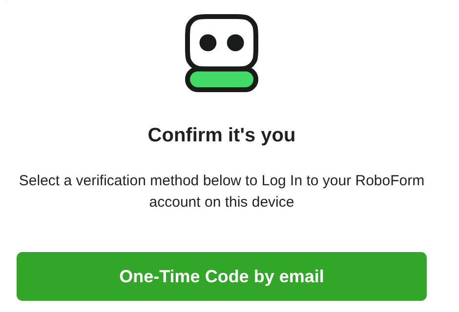 RoboForm's "Confirm it's you" verification step